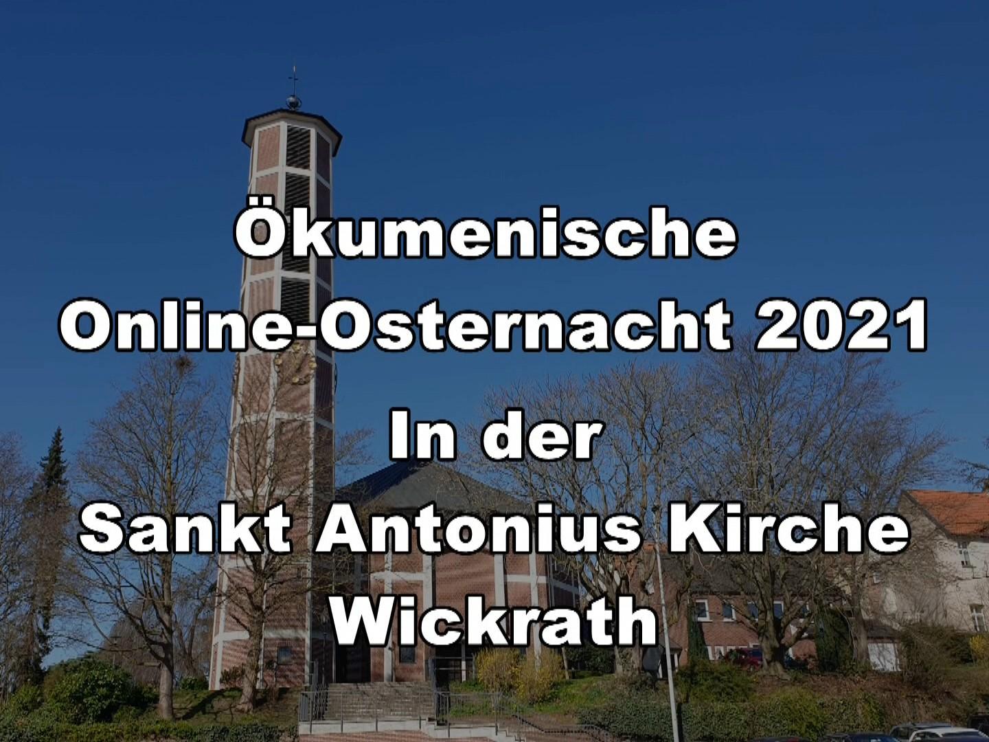 ökumenische Osternacht aus Wickrath