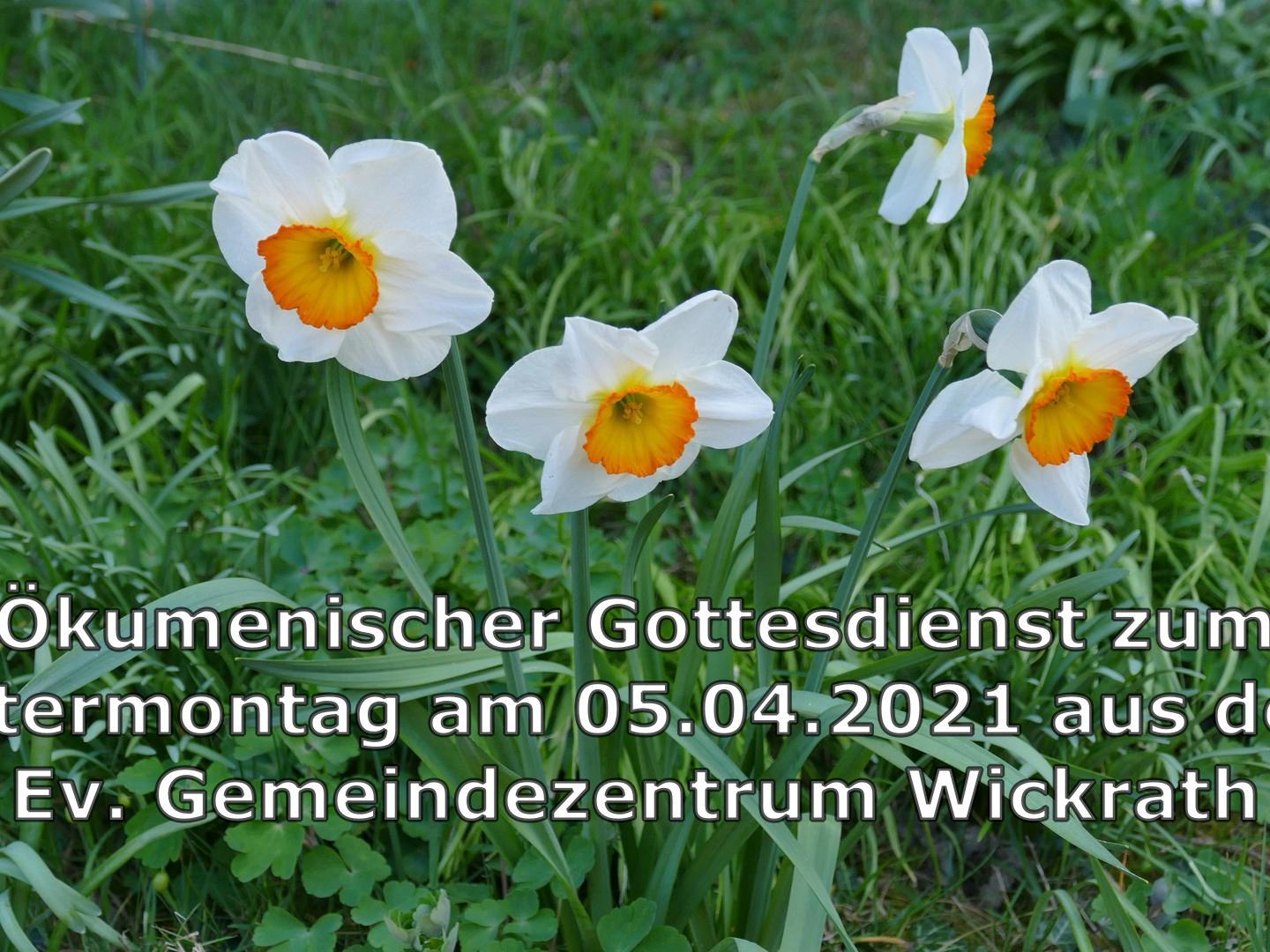 ökumenische Ostermontag-Gottesdienst aus Wickrath