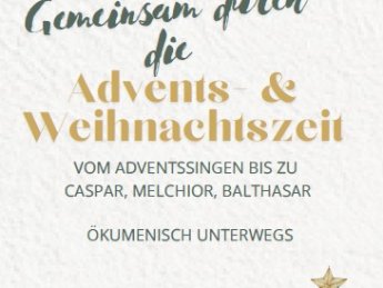 Gemeinsam durch die Advents- und Weihnachtszeit