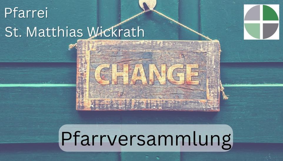 Präsentation Pfarreiversammlung St. Matthias Wickrath 25. September 2022 - 1